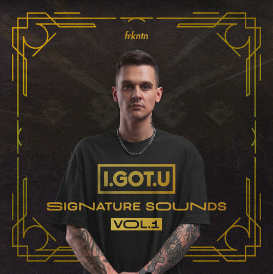I.GOT.U Signature Sounds Vol.1 [Sample Pack]